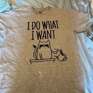 I DO WHAT I WANT T-shirt